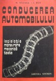 CONDUCEREA AUTOMOBILULUI - N. Bataga, I. Rus