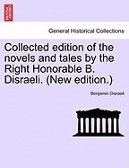 Collected Edition of the Novels and Tales by the Right Honorable B. Disraeli. (New Edition.) foto