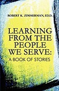 Learning from the People We Serve: A Book of Stories foto