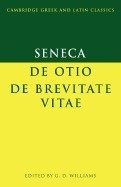 Seneca: de Otio; de Brevitate Vitae foto