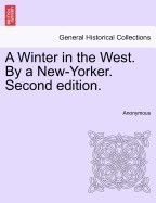 A Winter in the West. by a New-Yorker. Second Edition. foto