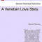 A Venetian Love Story.