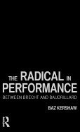 Radical in Performance: Between Brecht and Baudrillard foto
