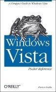 Windows Vista Pocket Reference: A Compact Guide to Windows Vista foto