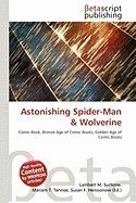 Astonishing Spider-Man &amp;amp; Wolverine foto