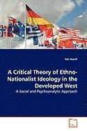 A Critical Theory of Ethno-Nationalist Ideology in the Developed West foto
