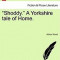 Shoddy. a Yorkshire Tale of Home.