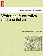 Waterloo. a Narrative and a Criticism foto