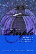 Deeper Shades of Purple: Womanism in Religion and Society foto