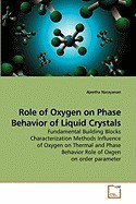 Role of Oxygen on Phase Behavior of Liquid Crystals foto