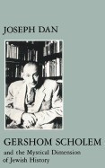 Gershom Scholem and the Mystical Dimension of Jewish History foto