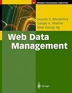 Web Data Management: A Warehouse Approach foto