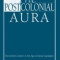 The Postcolonial Aura: Third World Criticism in the Age of Global Capitalism