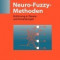 Neuro-Fuzzy-Methoden: Einf Hrung in Theorie Und Anwendungen