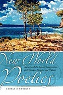 New World Poetics: Nature and the Adamic Imagination of Whitman, Neruda, and Walcott foto