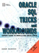 Oracle SQL Tricks and Workarounds: Expert Guide to Oracle SQL Excellence foto