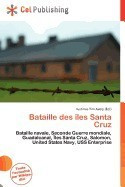 Bataille Des Les Santa Cruz foto