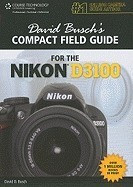David Busch&amp;#039;s Compact Field Guide for the Nikon D3100 foto