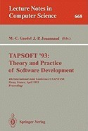 Tapsoft &amp;#039;93: Theory and Practice of Software Development: 4th International Joint Conference Caap/Fase, Orsay, France, April 13-17, 1993. Proceedings foto