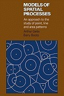 Models of Spatial Processes: An Approach to the Study of Point, Line and Area Patterns foto