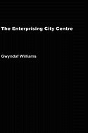 The Enterprising City Centre: Manchester&amp;#039;s Development Challenge foto