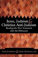 Jesus, Judaism, &amp;amp; Christian Anti-Judaism: Reading the New Testament After the Holocaust foto
