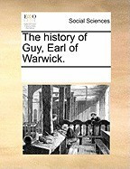 The History of Guy, Earl of Warwick. foto