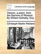 Oberon, a Poem, from the German of Wieland. by William Sotheby, Esq. foto