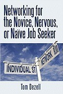 Networking for the Novice, Nervous, or Nave Job Seeker foto