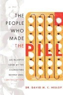 The People Who Made the Pill: An In-Depth Look at the Characters Behind Oral Contraception foto
