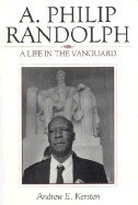 A. Philip Randolph: A Life in the Vanguard foto