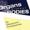 Organs Without Bodies: Deleuze and Consequences