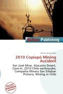 2010 Copiap Mining Accident foto