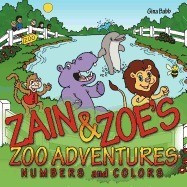 Zain &amp;amp; Zoe&amp;#039;s Zoo Adventures: Numbers and Colors foto