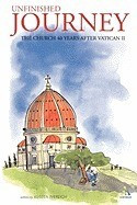 Unfinished Journey: The Church 40 Years After Vatican II: Essays for John Wilkins foto