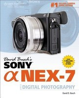 David Busch&amp;#039;s Sony Alpha Nex-7 Guide to Digital Photography foto