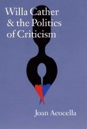 Willa Cather and the Politics of Criticism foto