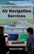 Current Developments in Air Navigation Services foto