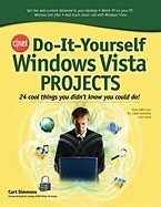 Do-It-Yourself Windows Vista Projects: 24 Cool Things You Didn&amp;#039;t Know You Could Do! foto