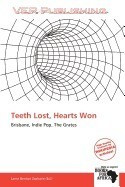 Teeth Lost, Hearts Won foto