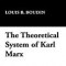 The Theoretical System of Karl Marx