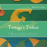 Tortuga&amp;#039;s Trident: Neptune&amp;#039;s Army foto