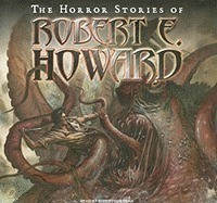 The Horror Stories of Robert E. Howard foto