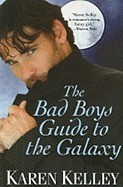 The Bad Boys Guide to the Galaxy foto