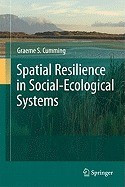 Spatial Resilience in Social-Ecological Systems foto