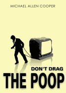 Don&amp;#039;t Drag the Poop foto