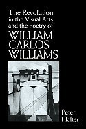The Revolution in the Visual Arts and the Poetry of William Carlos Williams foto