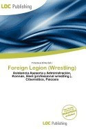 Foreign Legion (Wrestling) foto