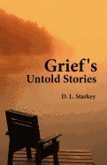 Grief&amp;#039;s Untold Stories foto