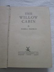 Pamela Frankau - The Willow Cabin (1949) carte in lb. engleza foto
